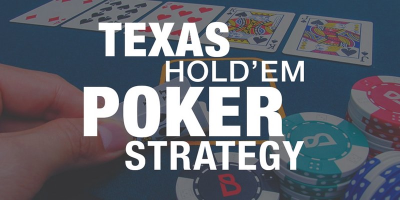 Cách Chơi Texas Hold'em Poker Chuẩn Cho Người Mới Làm Quen